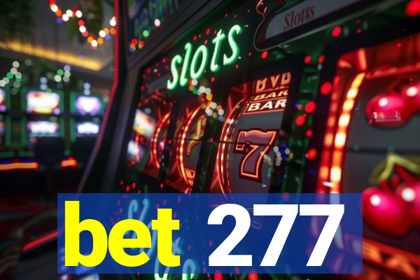 bet 277